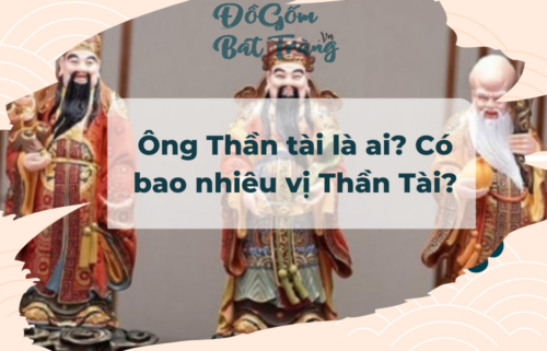 Ông Thần tài là ai? Có bao nhiêu vị Thần Tài?
